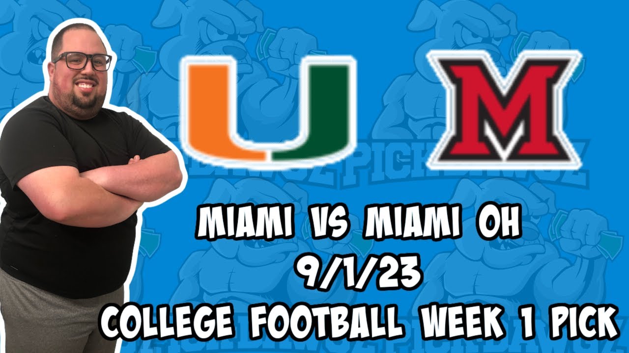 Miami vs Miami Ohio 9/1/23 Free College Football Picks and Predictions
