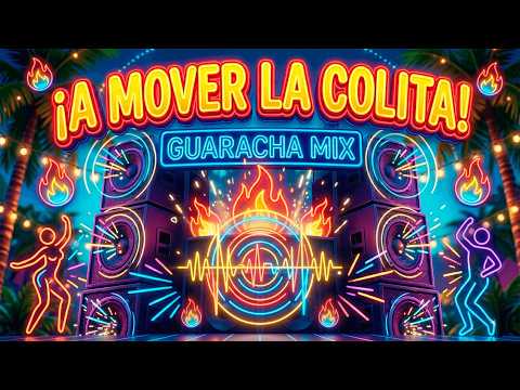 Mix Guaracha BAM BAM "A MOVER LA COLITA" Guaracha mix 2026
