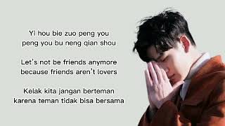 Eric-Zhou  - Yi-Hou-Bie-Zuo-Peng-You - Let's-not be friends anymore) Lyrics