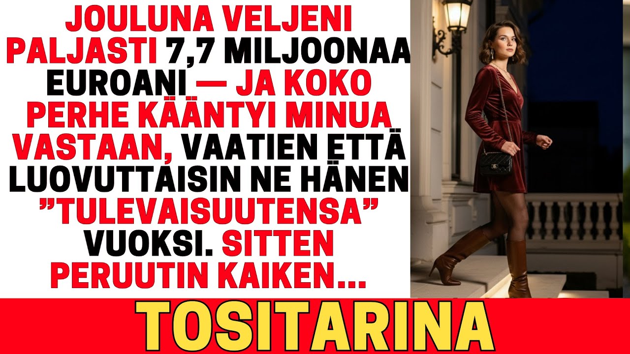 JOULUILLALLA VELJENI PALJASTI 7,7 MILJ. € — JA KOKO PERHE VAATI, ETTÄ ELÄTÄN HÄNET