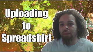 Uploading your first design to Spreadshirt