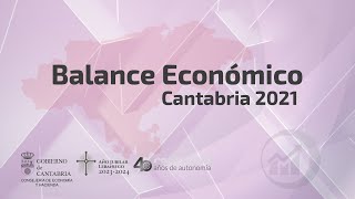 BALANCE ECONÓMICO - Cantabria 2021
