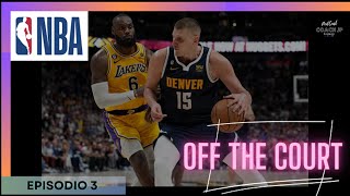 Ep 3: Lakers vs Nuggets Game 5 Takes #OffTheCourt