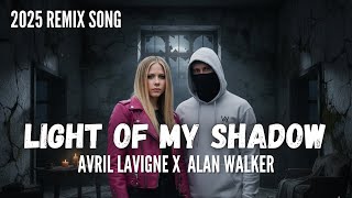Avril Lavigne X Alan Walker  Light Of My Shadow