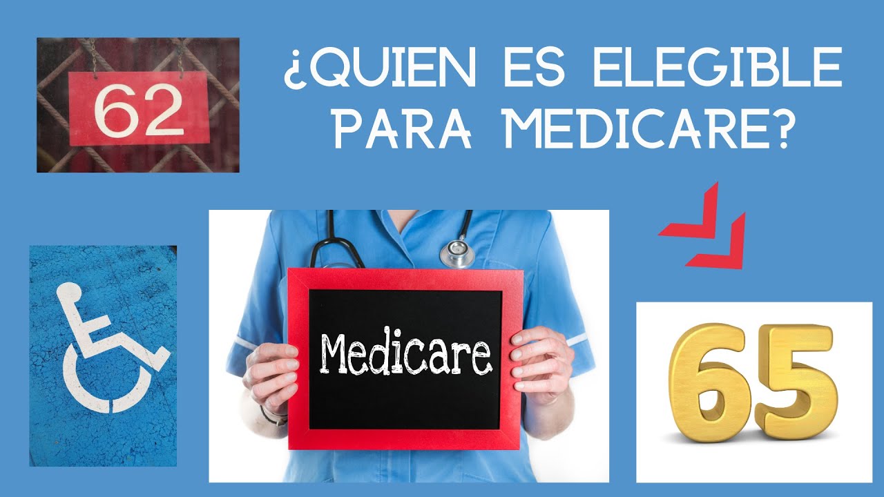 ¿Quién es Elegible para Recibir Medicare? Medicare en Español YouTube