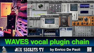 WAVES plugin vocal chain and movement delay (English) - Mix Secrets TV - Enrico De Paoli
