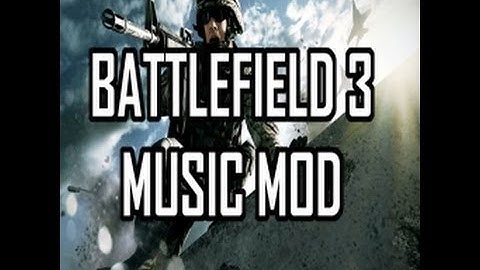 Counter-Strike: Global Offensive - Battlefield 3 Music Mod