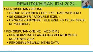 PEMUTAKHIRAN IDM 2022