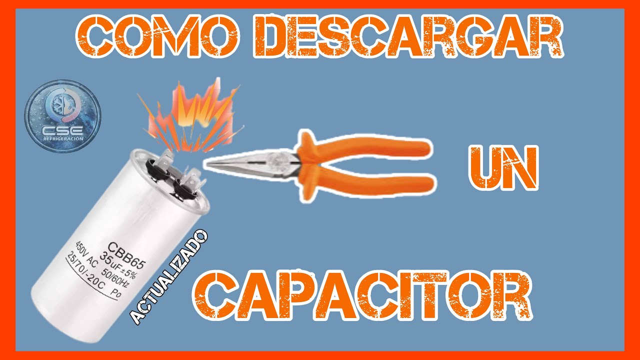como-descargar-un-capacitor-2-metodos-actualizado-youtube