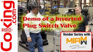 Cutaway Demonstration of the InnoSWITCH Coker Specific 4-way switch valve with MIAM