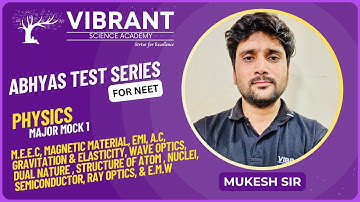 ABHYAS Test Series | NEET - MAJOR MOCK 1 | Physics | Video Solutions