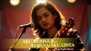 Download Lagu Aku Menegur Kerana Cinta | Lagu Melayu Paling Menyentuh Hati MP3