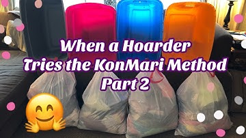 When a Hoarder TRIES an Extreme KonMari Method & Finally Purges 100 pcs of Clothing Declutter Part 2