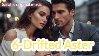 6 Drifted Aster 🌙 | The Subtle Shift of Love — Moonlit Heartlines Album #6 #music #playlist #popular