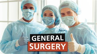 General Surgery | How to Become a General Surgeon