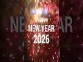 Wish You A Happy New Year 2026 10 Second Viral Shorts To Spread Joy Positivity Wish You A Happy New Year 2026 10 Second Viral Shorts To Spread Joy Positivity