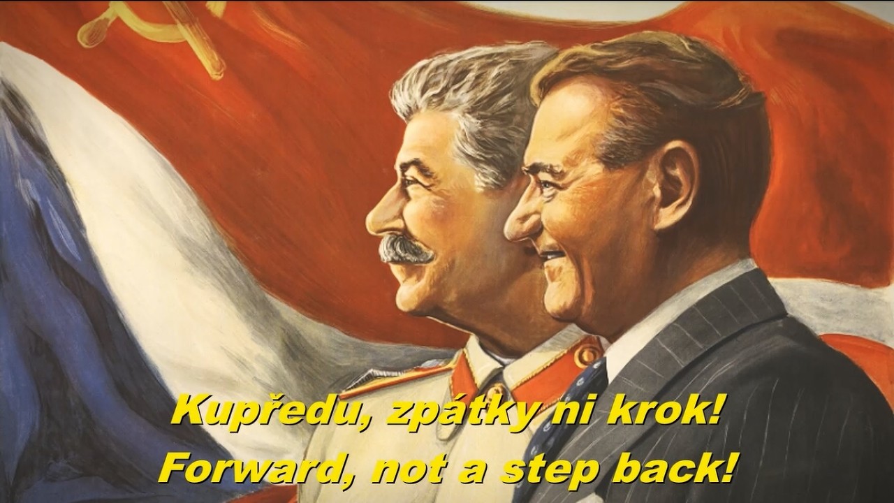 Kupředu, zpátky ni krok! - Forward, not a step back! (Czechoslovak ...
