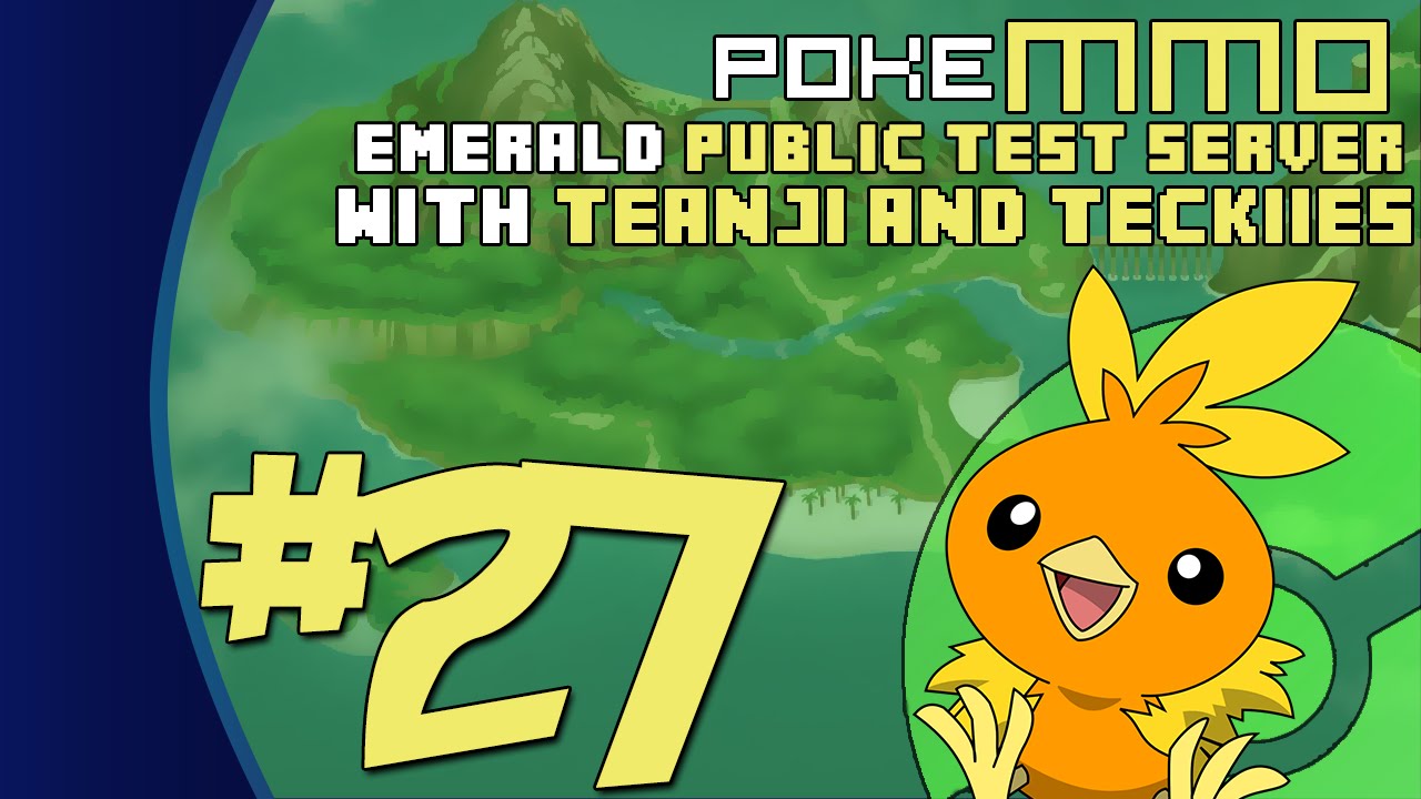 PokéMMO: Emerald PTS with Teckiies - Episode 