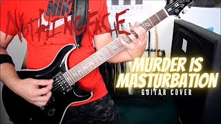 Nothingface - Murder Is Masturbation (Guitar Cover)