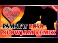 [SLOWJAM] Hataw Pamatay Puso Slowjam Remix Nonstop - OPM Lovesongs Remix 2024