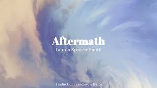 Aftermath - Lauren Spencer Smith - traduction française/lyrics