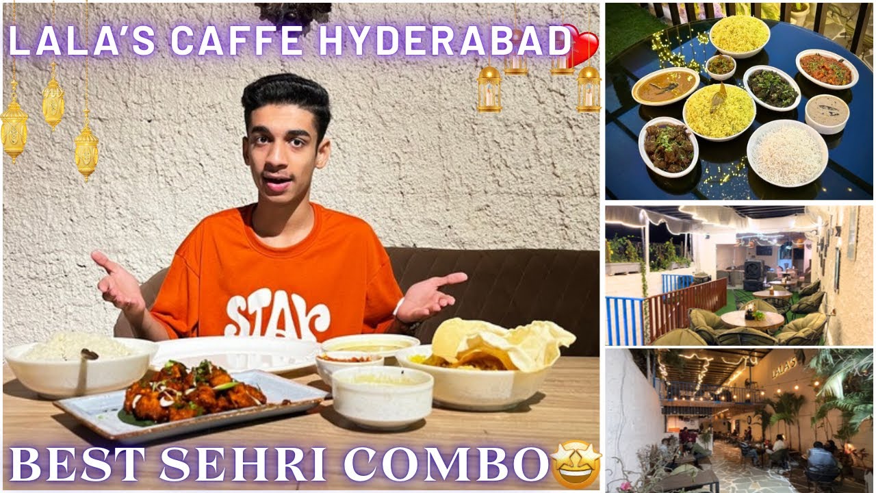 Best Sehri Combo In Lala’s Caffe & Bestro (Hyderabadi Sehri & Food) Ramzan Ki Ronak🤩