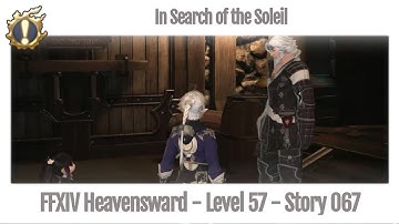 FFXIV In Search of the Soleil - Story 067 - Heavensward
