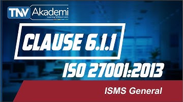 ISMS General Clause 6.1.1 of ISO 27001:2013 | Training on ISO 27001| Training on ISMS Clause 6.1.1|