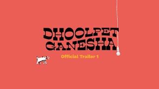 Watch Dhoolpet Ganesha Trailer