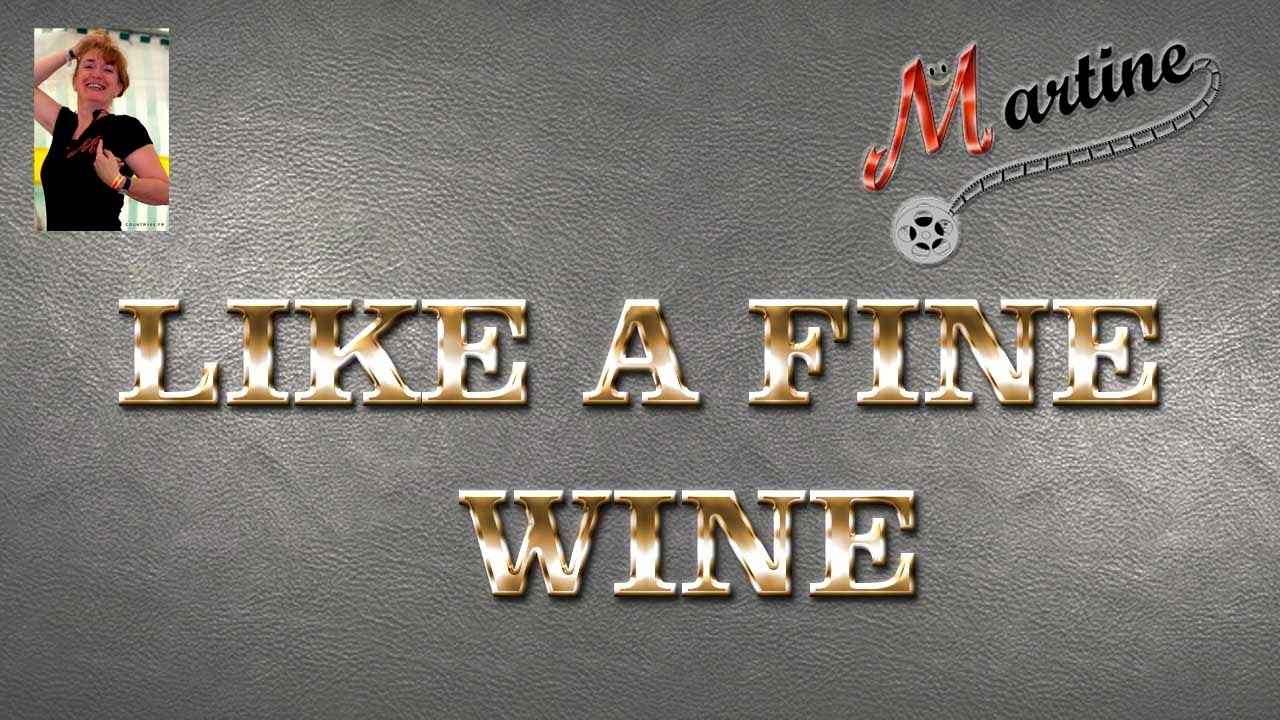 LIKE A FINE WINE - LINE DANCE (Demo & Teach) - YouTube