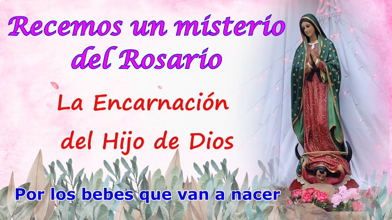 Santo Rosario: La Encarnación del Hijo de Dios, Primer misterio Gozoso