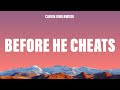Carrie Underwood - Before He Cheats (Lyrics)