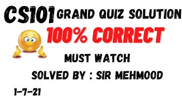 CS101 Grand Quiz Solution Spring 2021 | Must Watch