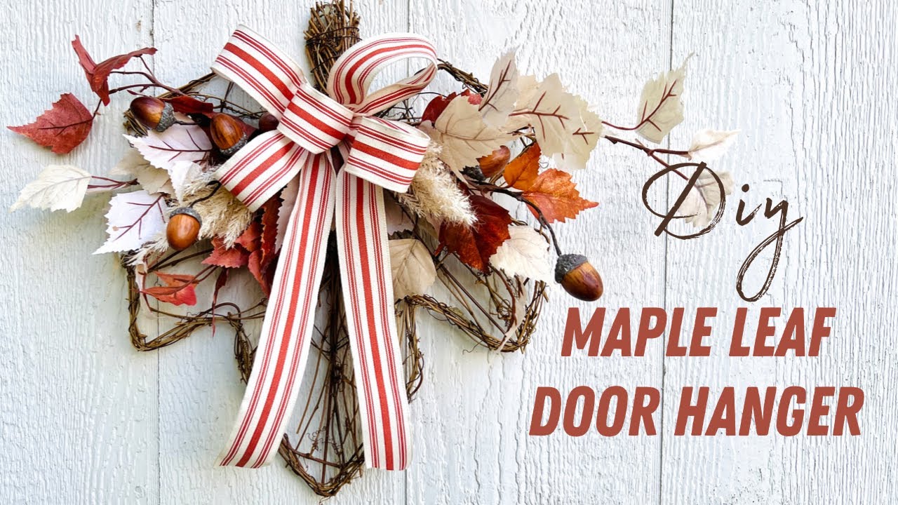 How to Make a Fall Maple Leaf Door Hanger with the Michaels maple leaf
