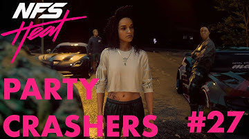 NFS HEAT | PART 27 | PARTY CRASHERS (PC) NO COMMENTARY