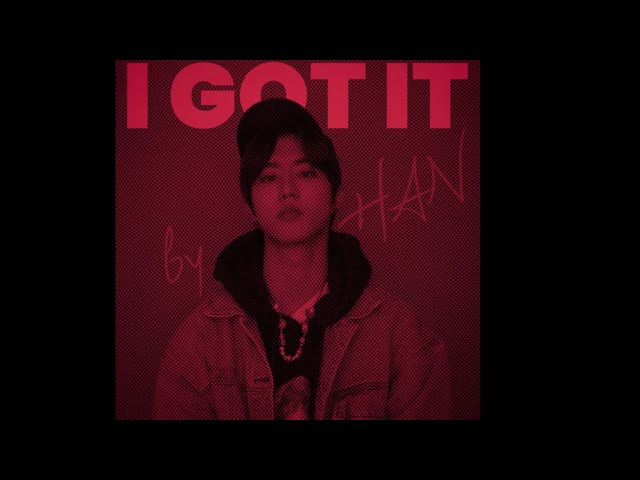 Han Jisung- I GOT IT X play with fire ( mashup by zone21) class=