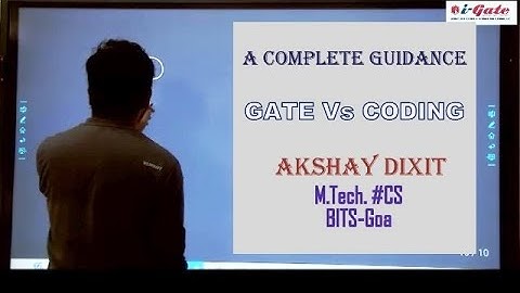 A Complete Guidance for CS/IT Students | GATE & CODING Preparation Plan | A Dixit | BITS-Goa | IGB