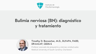 Bulimia nerviosa (BN): diagnóstico y tratamiento