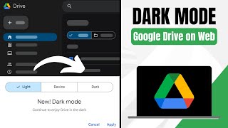 How to Set Up Dark Mode in Google Drive Web