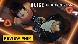 Review phim ALICE IN BORDERLAND - Phim top trending Netflix