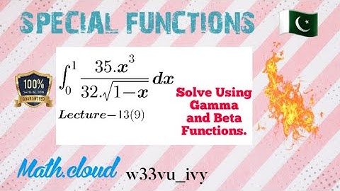 #special_functions #examples #Lec_13(9) SOLVE USING BETA AND GAMMA FUNCTIONS. LEC-13(9) URDU/HINDI