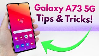 Samsung Galaxy A73 5G  Tips and Tricks! (Hidden Features)