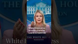 White House press secretary Karoline Leavitt to leave role