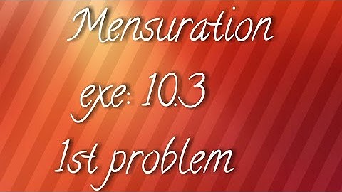 A.P/T.S 10th maths- Mensuration - exe:10.3- 1st problem