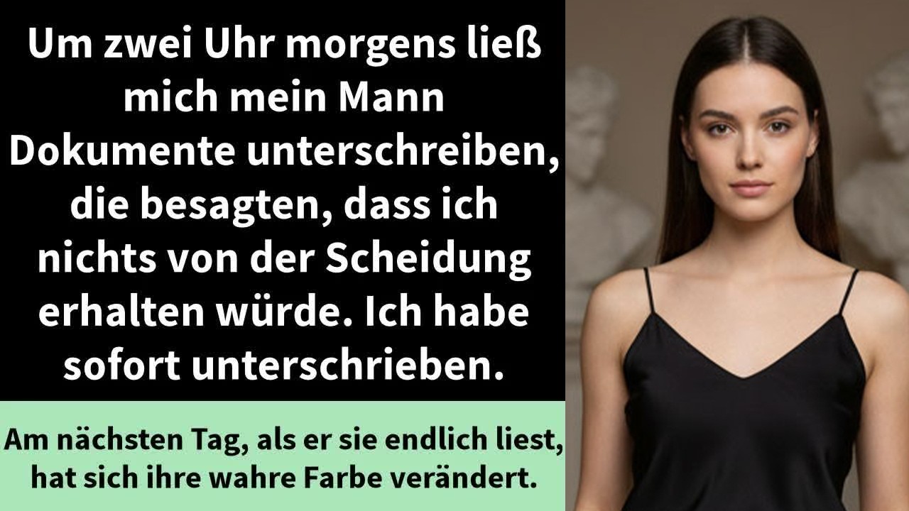Um zwei Uhr morgens ließ mich mein Mann Dokumente unterschreiben – ohne Erklärung