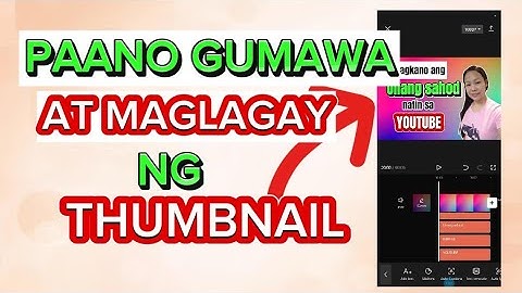 PAANO GUMAWA AT MAGLAGAY NG THUMBNAIL SA ATING YOUTUBE VIDEO