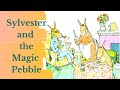 Sylvester and the Magic Pebble by William Steig | Read Aloud