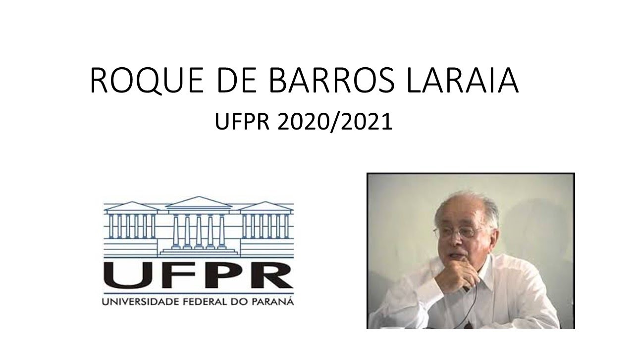 ROQUE DE BARROS LARAIA. Cultura: um conceito antropológico - VESTIBULAR -  UFPR/CFO 2021/2022