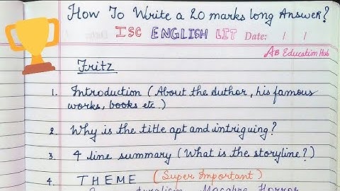 ISC/ How to write a 20 mark long answer//English Literature