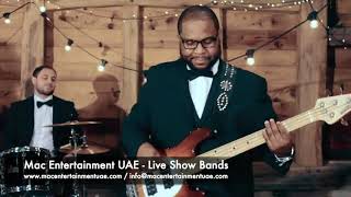 Live band - Mac Entertainment Dubai Abu Dhabi UAE - New Years Eve Specialist Agency